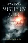 Mučitelův stín (poškozená) - Gene Wolfe