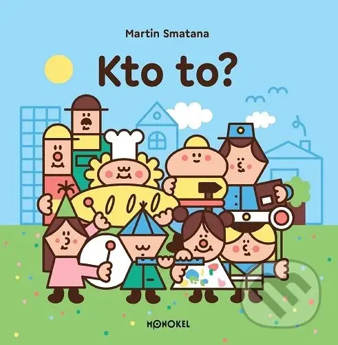 Kto to? - Martin Smatana