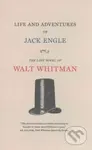 Life and Adventures of Jack Engle (An Auto-Biography; A Story of New York at the Present Time in which the Reader Will Find Some Familiar Characters)…