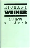 O umění a lidech (poškozená) - Richard Weiner
