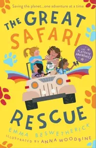 The Great Safari Rescue - Emma Beswetherick