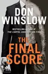 The Final Score - Don Winslow