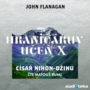 Císař Nihon-Džinu - John Flanagan - audiokniha