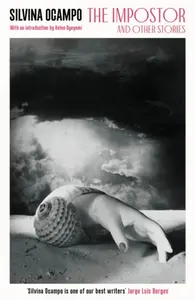 The Impostor - Silvina Ocampo