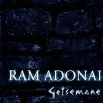 Ram Adonai – Getsemane