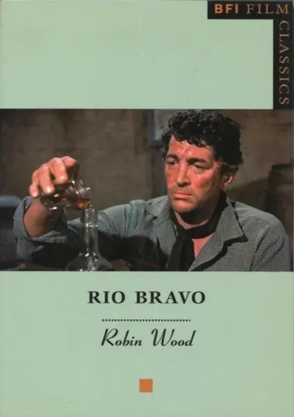 Rio Bravo - Robin Wood