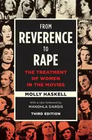 From Reverence to Rape - Molly Haskell