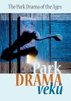 Park Drama věků (poškozená) - Radim Passer