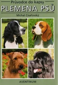 Plemena psů - Jan Hošek, Michal Císařovský