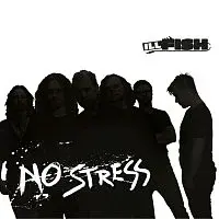 ILL Fish – No Stress