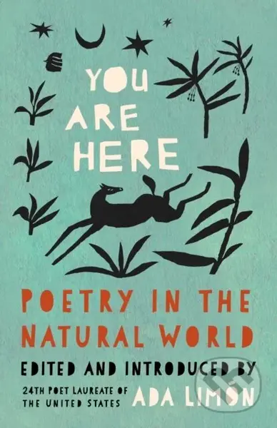 You Are Here (Poetry in the Natural World) - Ada Limon - kniha z kategorie Romantika