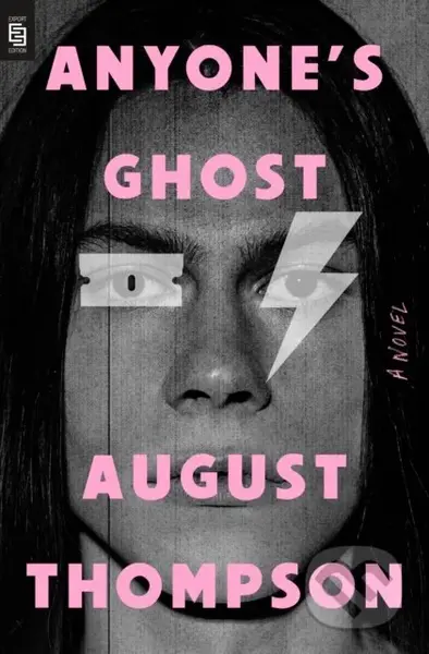 Anyone's Ghost - August Thompson