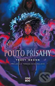 Pouto přísahy - Tracy Deonn - kniha z kategorie Pro děti