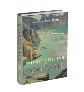 Wilkie Collins on Cornwall - Wilkie Collins
