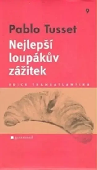 Nejlepší loupákův zážitek (poškozená) - Tusset Pablo