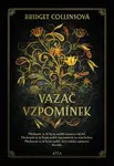 Vazač vzpomínek - Bridget Collinsová