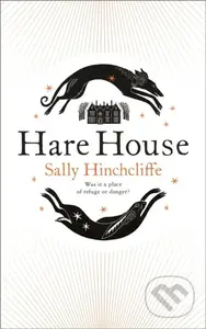 Hare House (A Gothic, Atmospheric Modern-day Tale of Witchcraft) - kniha z kategorie Společenská beletrie