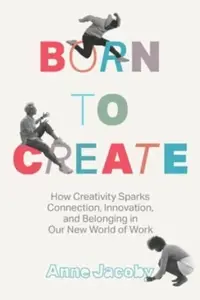 Born to Create - Anne Jacoby