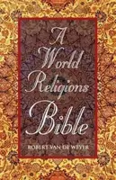 World Religions Bible, A - Robert Van De Weyer