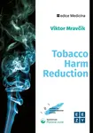 Tobacco Harm Reduction - Viktor Mravčík