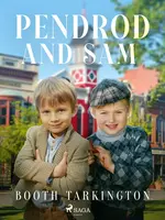 Penrod and Sam - Booth Tarkington
