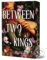 Between Two Kings (Deluxe Edition) - Lindsay Straube