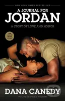 Journal for Jordan (Movie Tie-In) (A Story of Love and Honor)