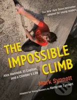 Impossible Climb (Young Readers Adaptation) (Alex Honnold, El Capitan, and a Climber's Life)