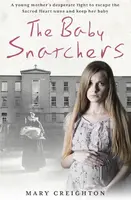 The Baby Snatchers - Mary Creighton