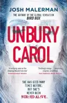 Unbury Carol - Josh Malerman