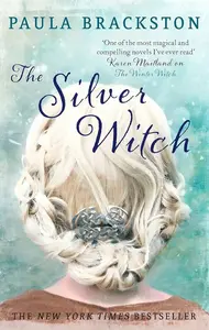The Silver Witch - Paula Brackston