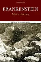 Frankenstein - Mary W. Shelley, Johanna M. Smith