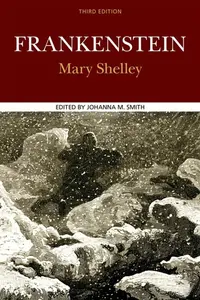 Frankenstein - Mary W. Shelley, Johanna M. Smith