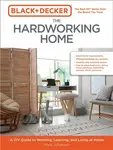 Black & Decker The Hardworking Home - Mark Johanson