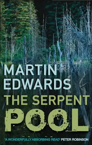 The Serpent Pool - Martin P. Edwards