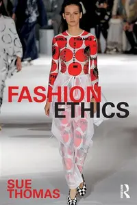 Fashion Ethics - Sue Thomas