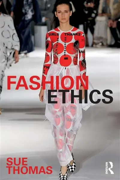 Fashion Ethics - Sue Thomas