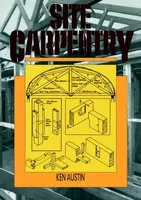 Site Carpentry - C.K. Austin