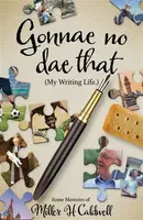 Gonnae No Dae That - Miller Caldwell