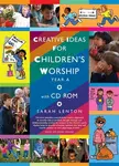Creative Ideas for Children's Worship: Year A - Sarah Lenton