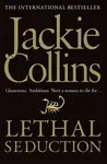 Lethal Seduction - Jackie Collins