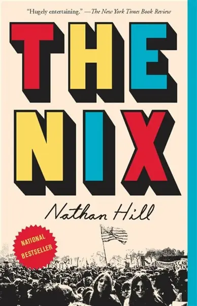 Nix - Nathan Hill