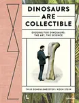 Dinosaurs are Collectible - Thijs Demeulemeester, Koen Stein