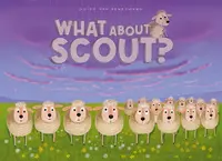 What About Scout? - Guido van Genechten