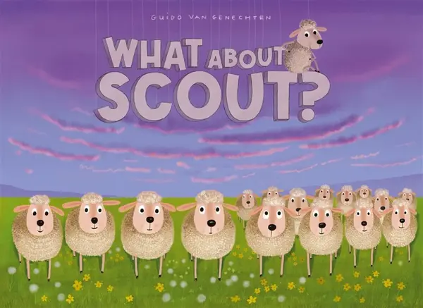 What About Scout? - Guido van Genechten
