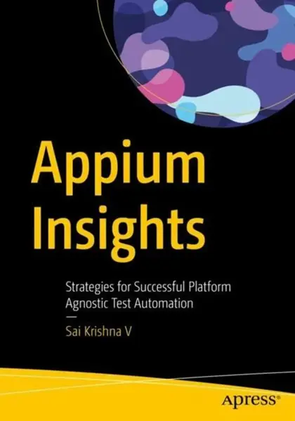 Appium Insights - Sai Krishna V