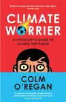 Climate Worrier - Colm Oâ€™Regan