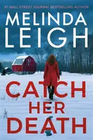 Catch Her Death - Melinda Leigh