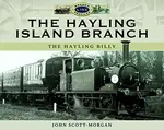 The Hayling Island Branch - John Scott-Morgan
