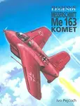 Bojové legendy Messerschmitt Me 163 KOMET (poškozená) - Ivo Pejčoch